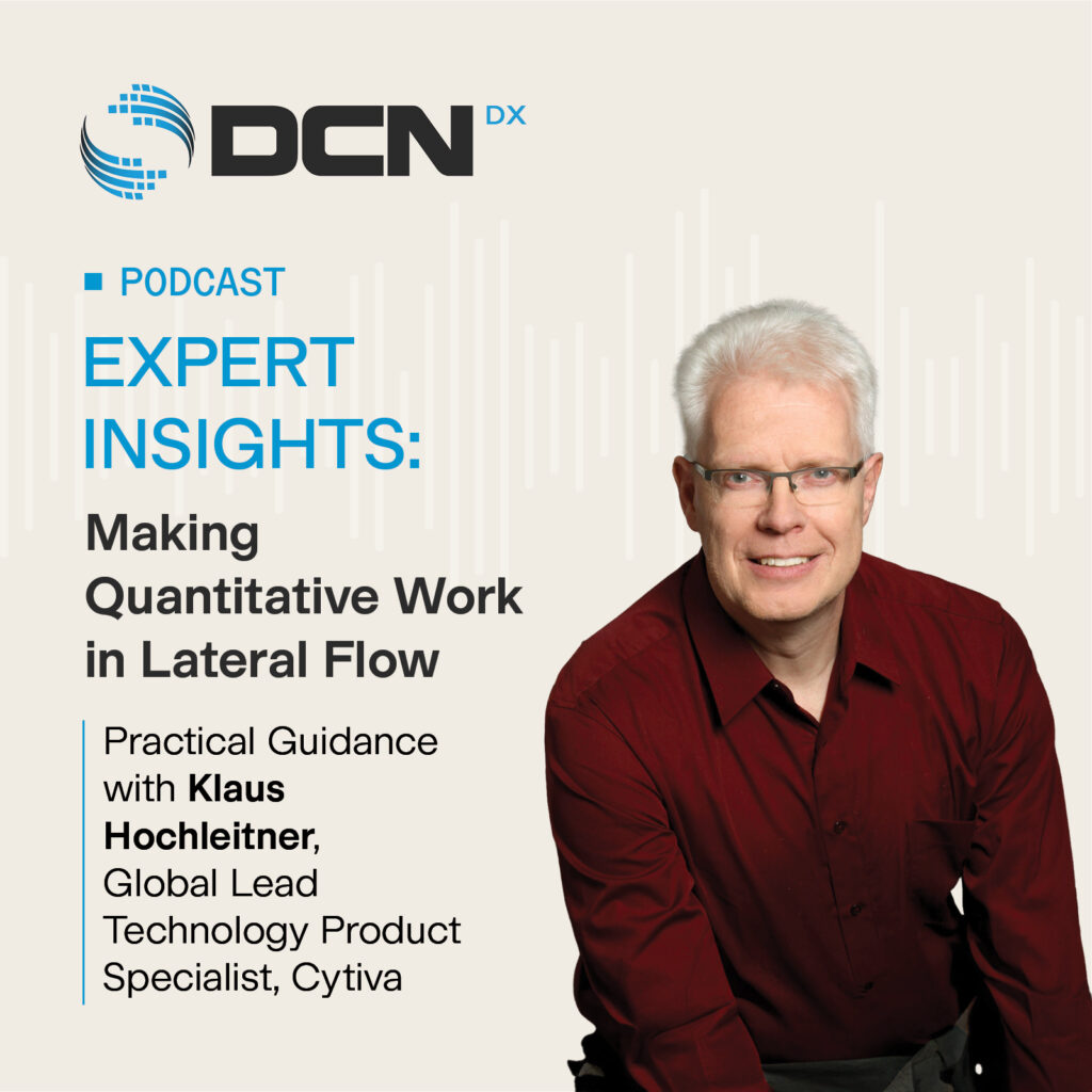 Making Quantitative Work: Practical Guidance from Cytiva’s Klaus Hochleitner 1 DCN Social Post Podcast Expert Insights Klaus from Cytiva ALFC Sponsor episode v2